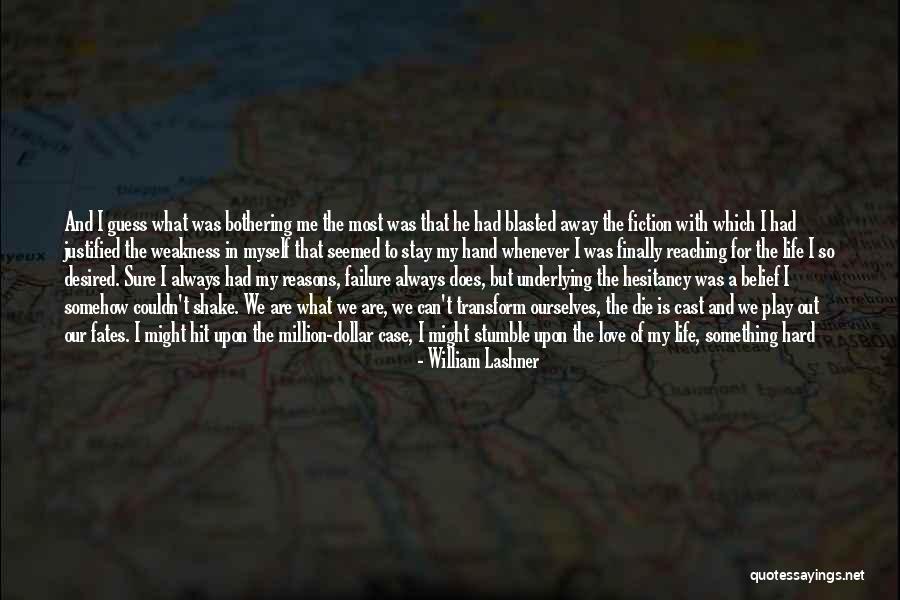 Stay Out My Life Quotes By William Lashner Stay Out My Life Quotes By William Lashner