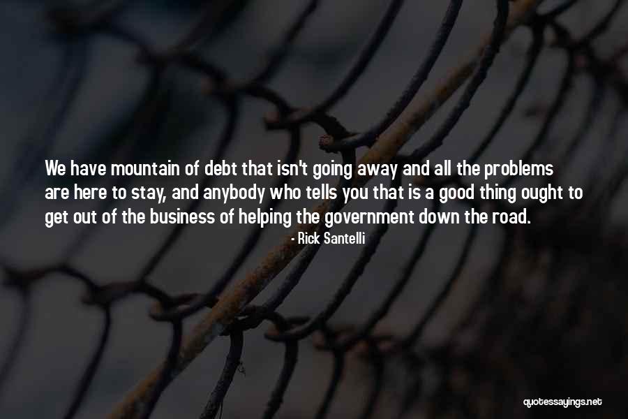 Stay Out Of Debt Quotes By Rick Santelli Stay Out Of Debt Quotes By Rick Santelli