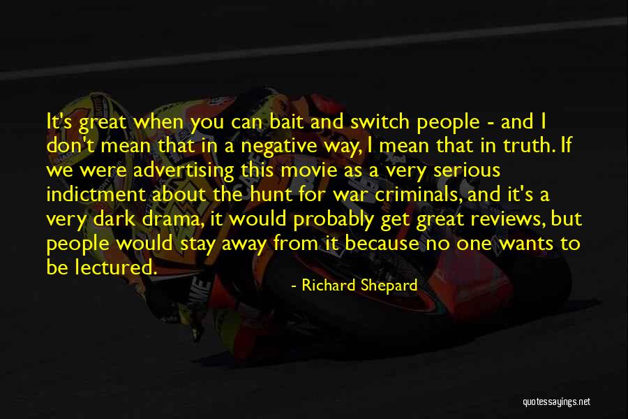 Stay Out Of Drama Quotes By Richard Shepard Stay Out Of Drama Quotes By Richard Shepard