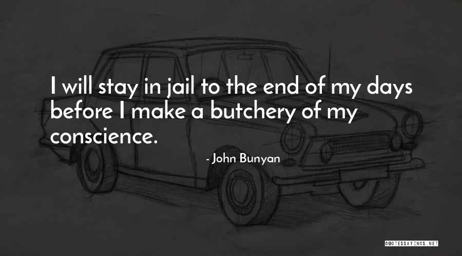 Stay Out Of Jail Quotes By John Bunyan