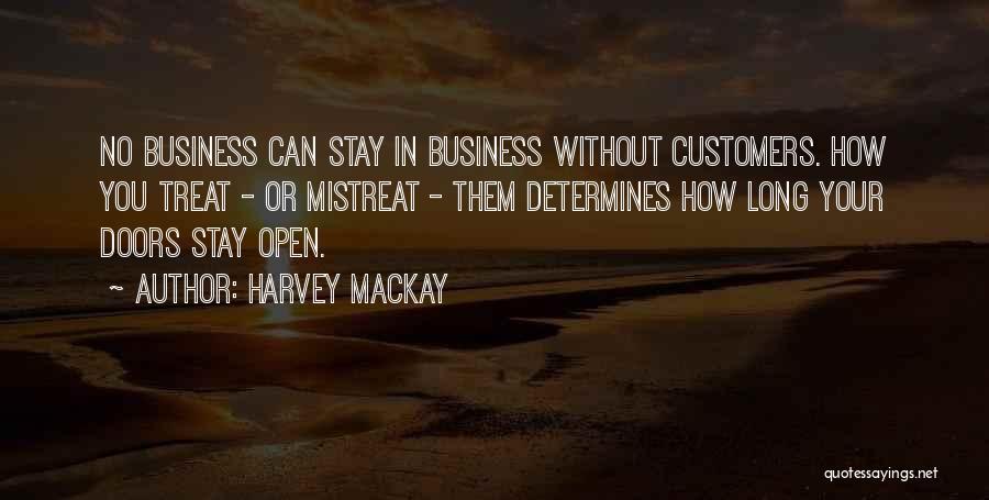 Stay Out Of My Business Quotes By Harvey MacKay