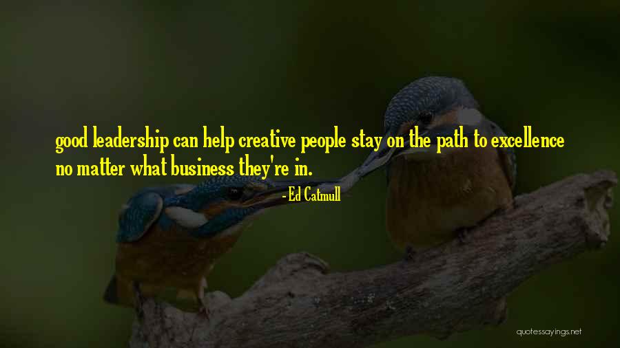 Stay Out People's Business Quotes By Ed Catmull Stay Out People's Business Quotes By Ed Catmull