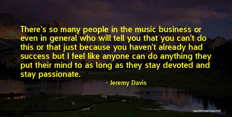 Stay Out People's Business Quotes By Jeremy Davis Stay Out People's Business Quotes By Jeremy Davis