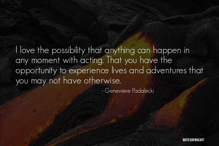 Stay Persistence Quotes By Genevieve Padalecki Stay Persistence Quotes By Genevieve Padalecki