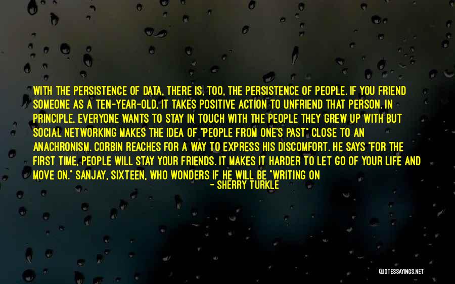 Stay Persistence Quotes By Sherry Turkle Stay Persistence Quotes By Sherry Turkle