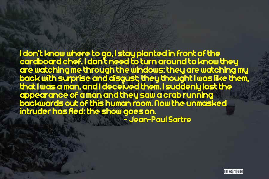 Stay Planted Quotes By Jean-Paul Sartre Stay Planted Quotes By Jean-Paul Sartre