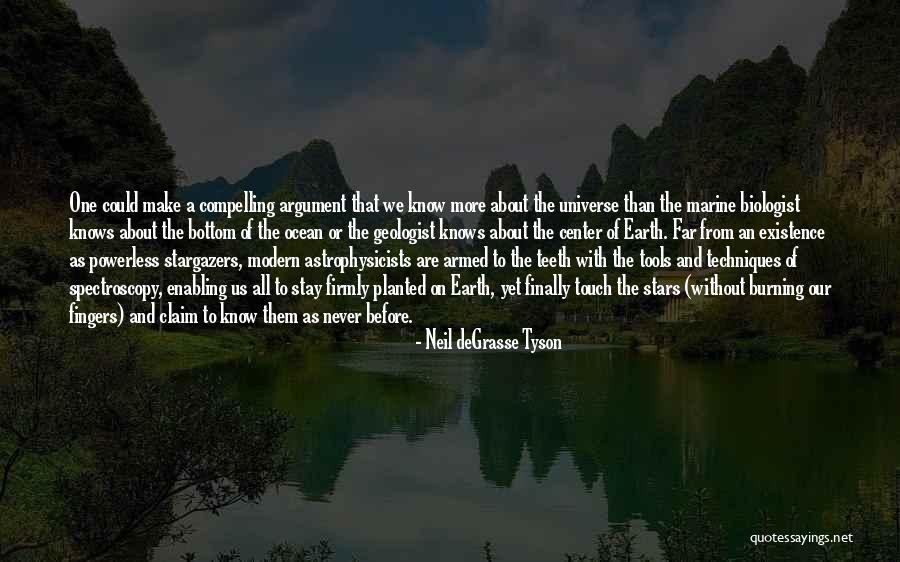 Stay Planted Quotes By Neil DeGrasse Tyson Stay Planted Quotes By Neil DeGrasse Tyson