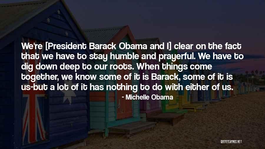 Stay Prayerful Quotes By Michelle Obama Stay Prayerful Quotes By Michelle Obama