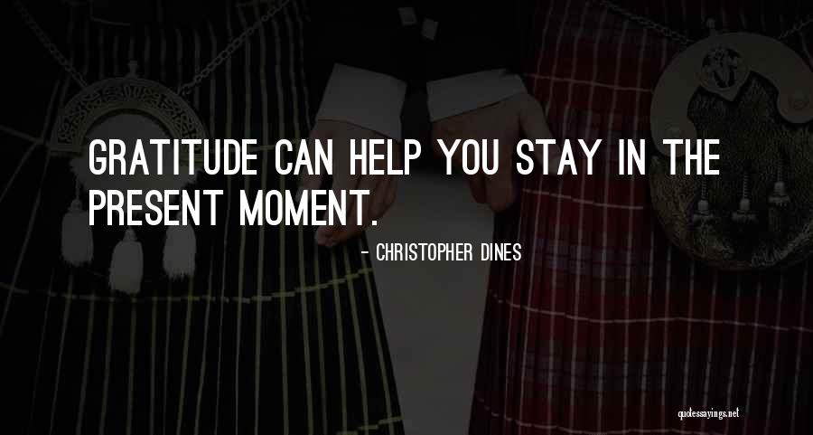 Stay Quotes Quotes By Christopher Dines Stay Quotes Quotes By Christopher Dines
