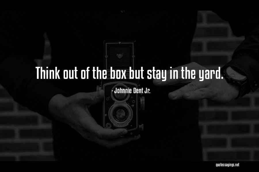 Stay Quotes Quotes By Johnnie Dent Jr. Stay Quotes Quotes By Johnnie Dent Jr.