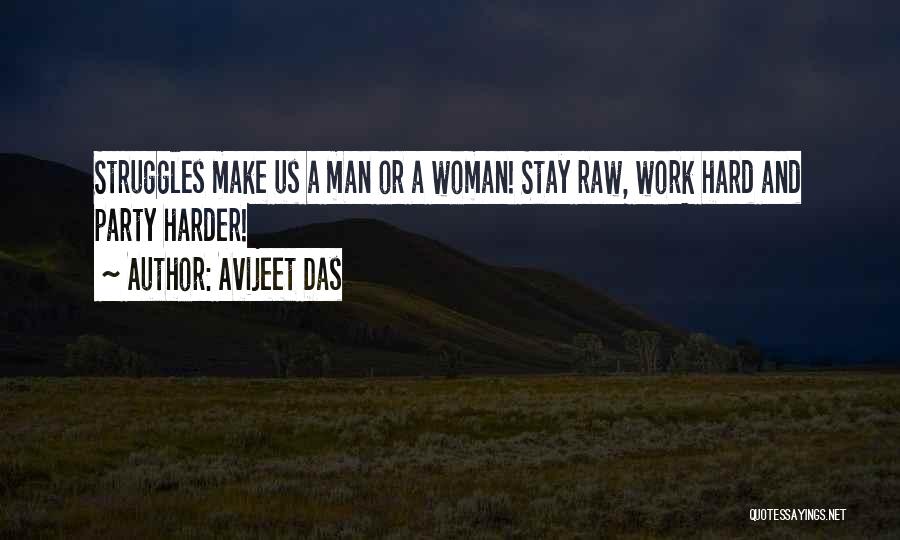 Stay Raw Quotes By Avijeet Das