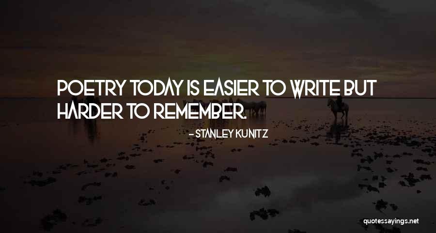 Stay Real Stay Loyal Quotes By Stanley Kunitz Stay Real Stay Loyal Quotes By Stanley Kunitz