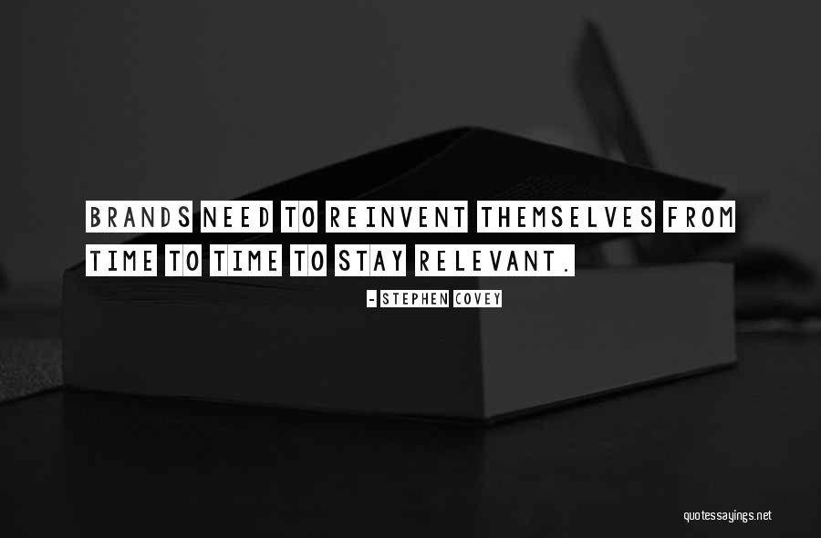 Stay Relevant Quotes By Stephen Covey Stay Relevant Quotes By Stephen Covey