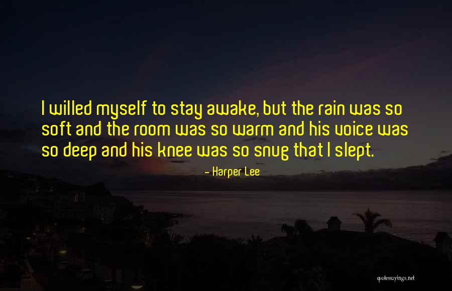 Stay Safe Love Quotes By Harper Lee