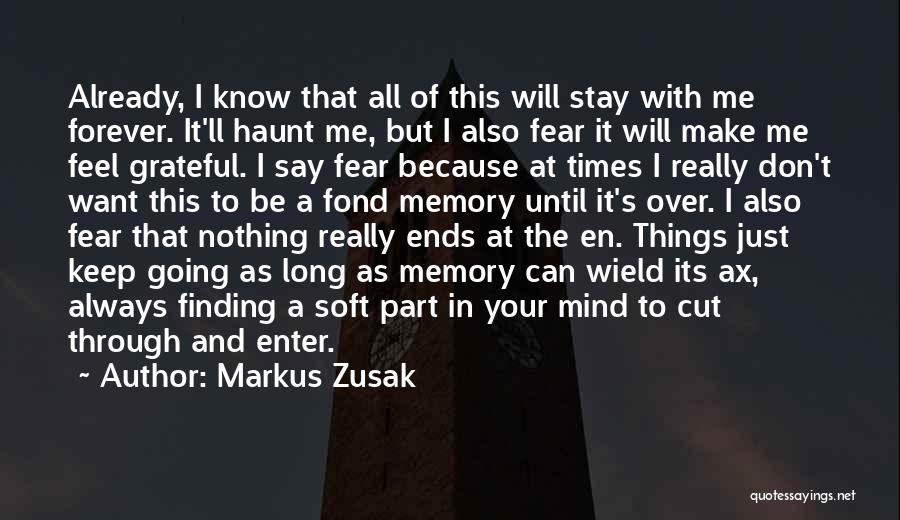 Stay Soft Quotes By Markus Zusak