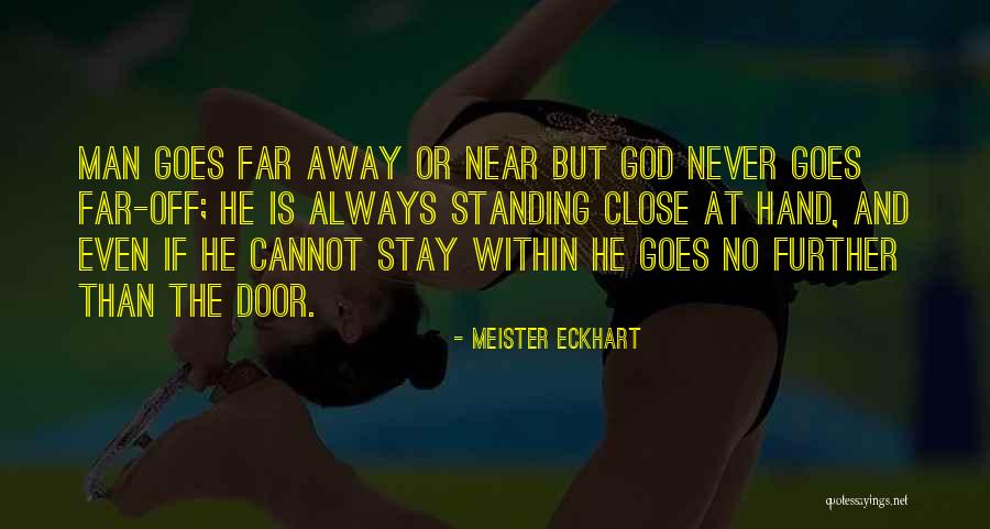 Stay Standing Quotes By Meister Eckhart Stay Standing Quotes By Meister Eckhart