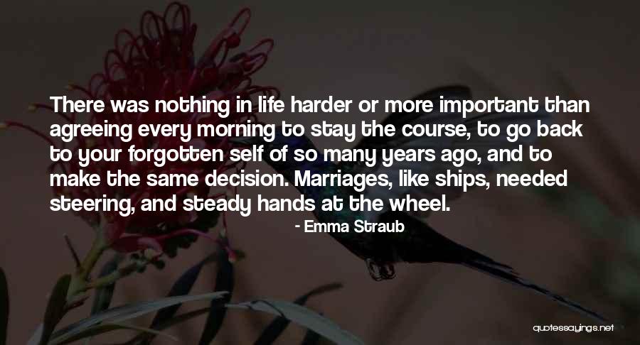 Stay Steady Quotes By Emma Straub Stay Steady Quotes By Emma Straub
