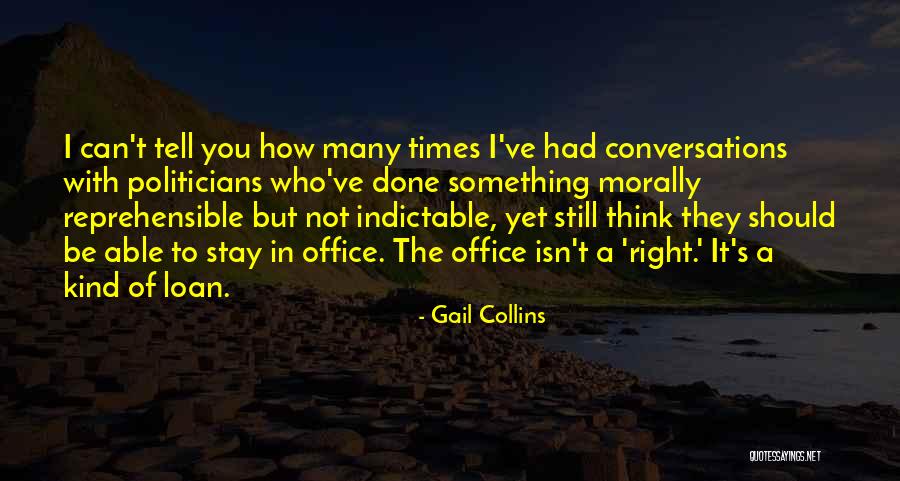 Stay Still Quotes By Gail Collins Stay Still Quotes By Gail Collins
