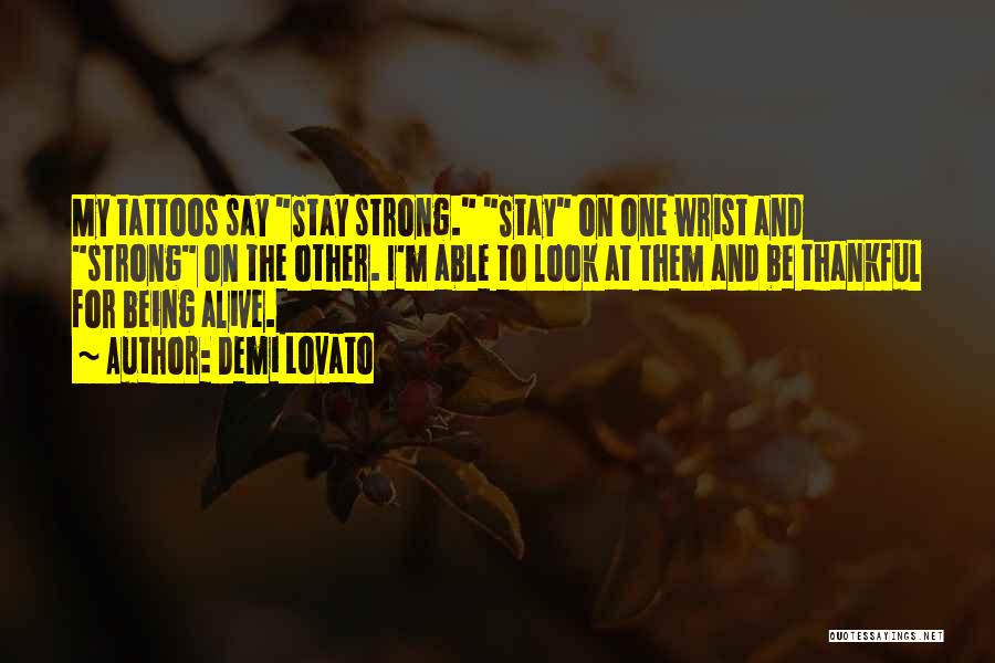 Stay Strong And Quotes By Demi Lovato