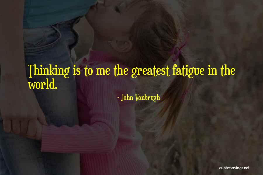 Stay Strong No Matter What Quotes By John Vanbrugh