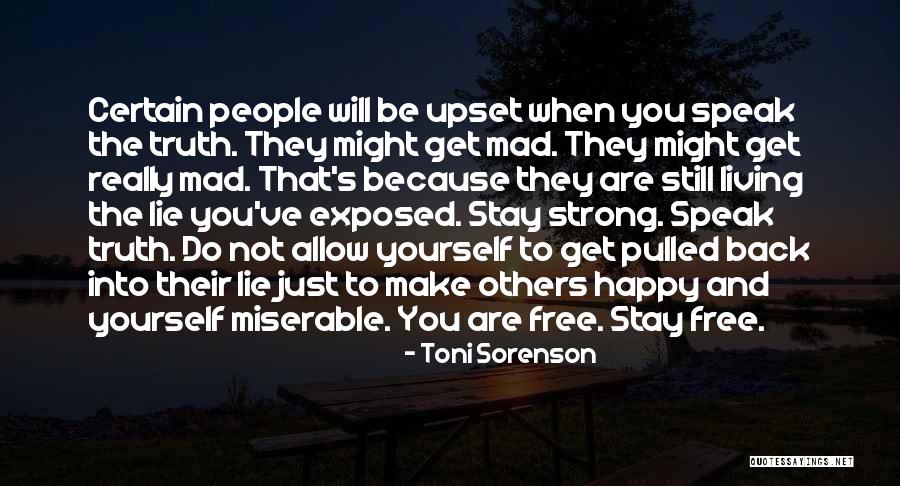 Stay Strong Stay Happy Quotes By Toni Sorenson