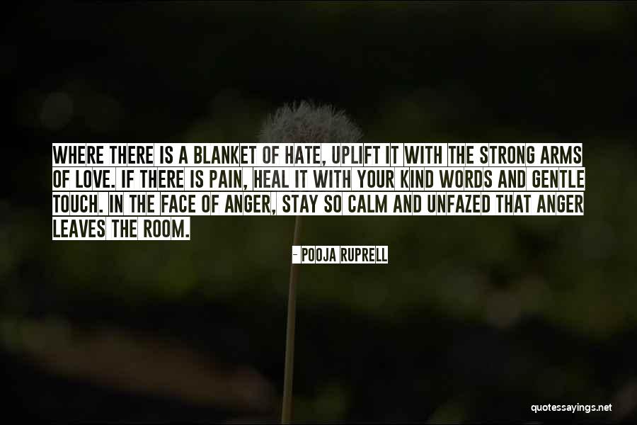 Stay Strong We Love You Quotes By Pooja Ruprell Stay Strong We Love You Quotes By Pooja Ruprell