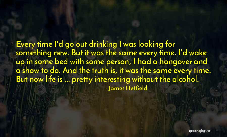 Stay Sugarland Quotes By James Hetfield Stay Sugarland Quotes By James Hetfield