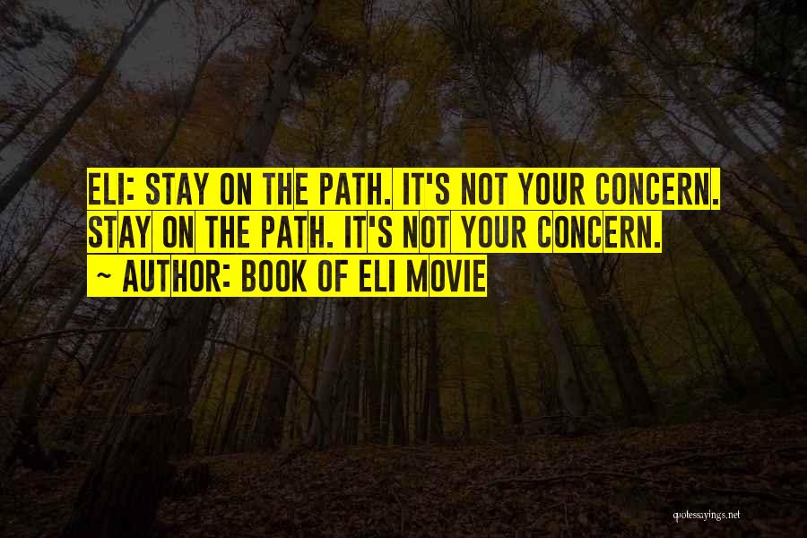 Stay The Course Movie Quotes By Book Of Eli Movie