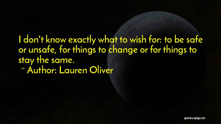 Stay The Same Quotes By Lauren Oliver