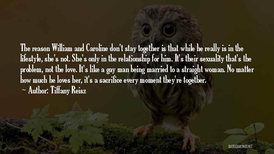 Stay Together No Matter What Quotes By Tiffany Reisz