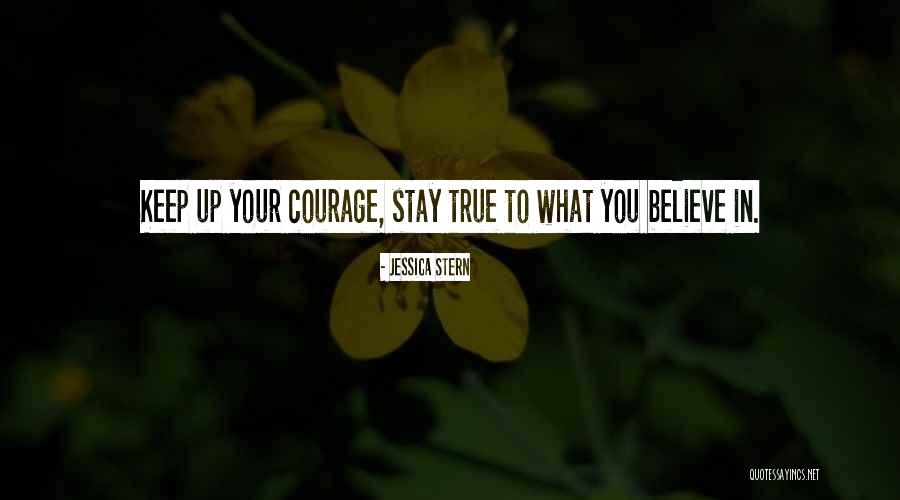 Stay True To You Quotes By Jessica Stern Stay True To You Quotes By Jessica Stern