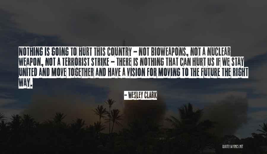 Stay United Quotes By Wesley Clark Stay United Quotes By Wesley Clark