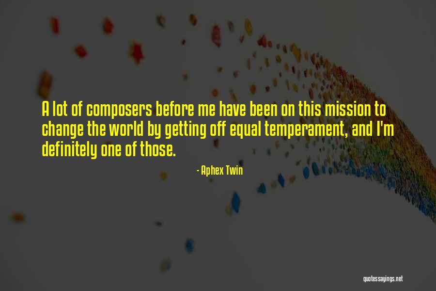 Stay Upbeat Quotes By Aphex Twin Stay Upbeat Quotes By Aphex Twin
