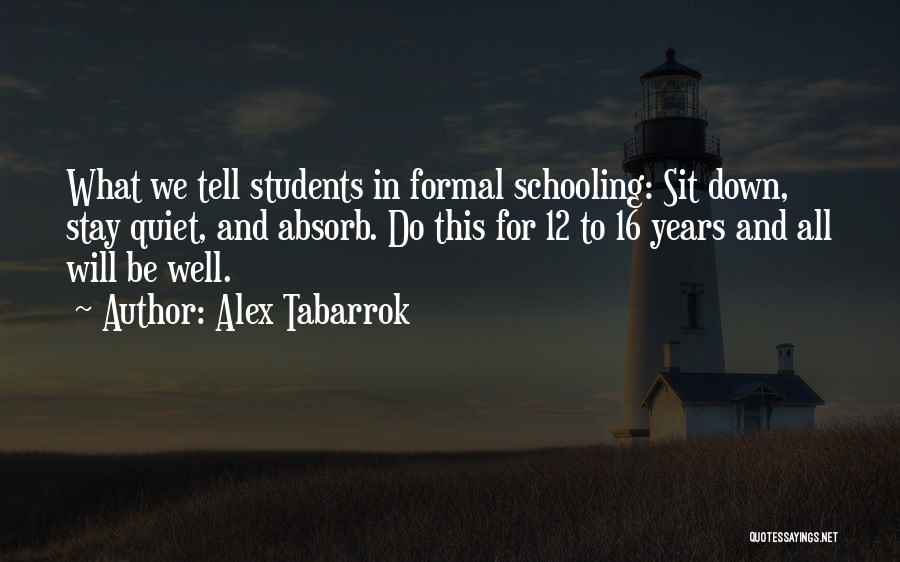 Stay Well Quotes By Alex Tabarrok