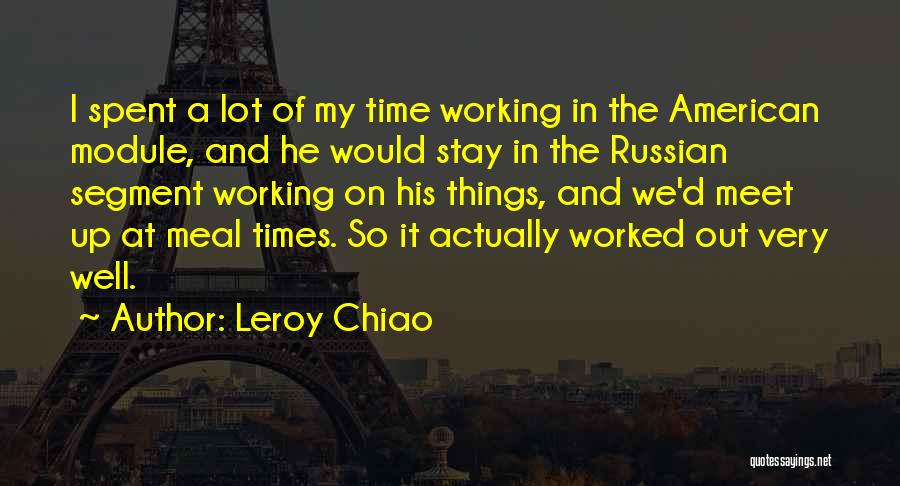 Stay Well Quotes By Leroy Chiao