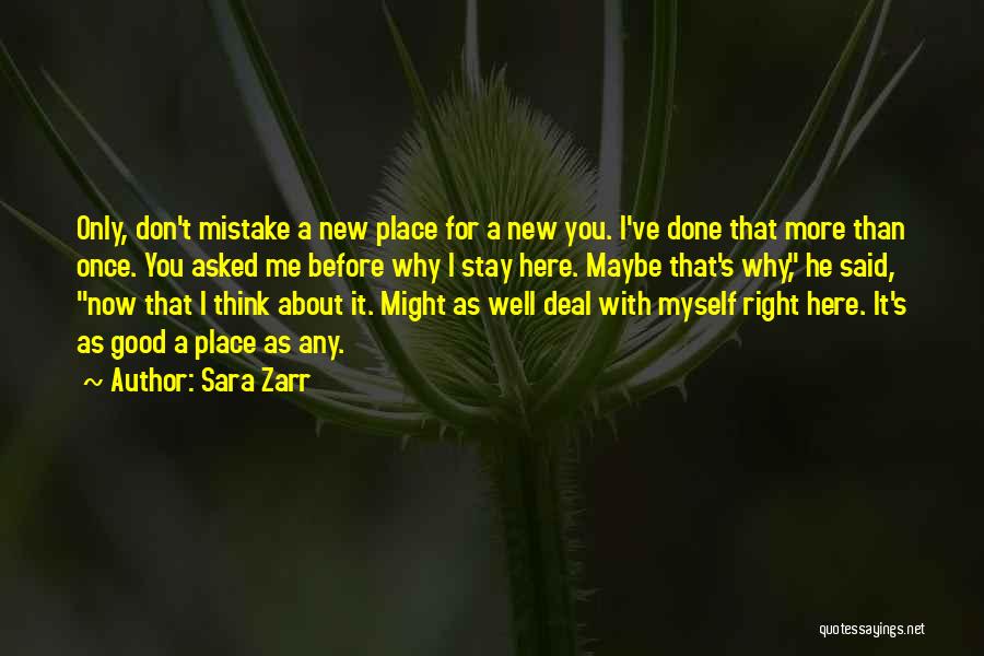 Stay Well Quotes By Sara Zarr