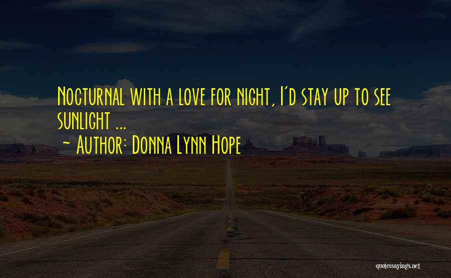 Stay With Me J Lynn Quotes By Donna Lynn Hope