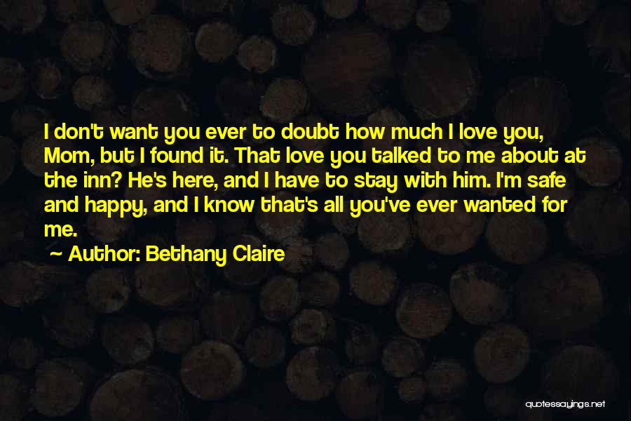 Stay With Me Love Quotes By Bethany Claire