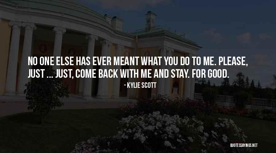Stay With You Quotes By Kylie Scott Stay With You Quotes By Kylie Scott