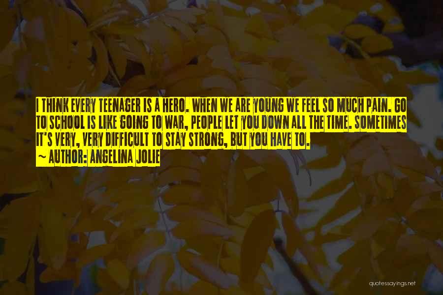 Stay Young Quotes By Angelina Jolie