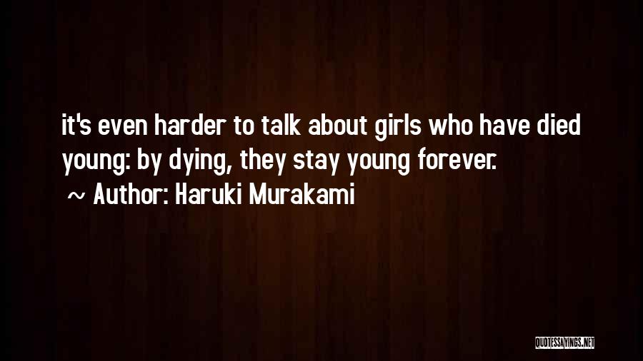 Stay Young Quotes By Haruki Murakami