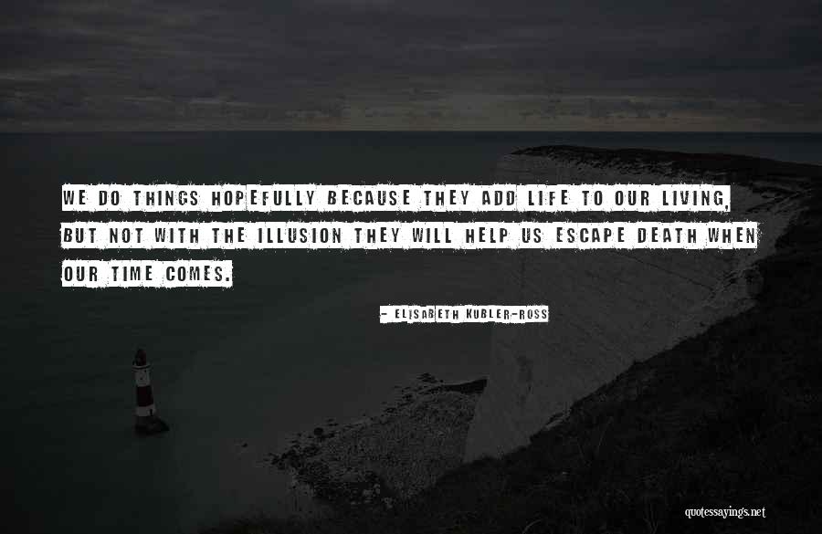 Staydalexander Quotes By Elisabeth Kubler-Ross Staydalexander Quotes By Elisabeth Kubler-Ross