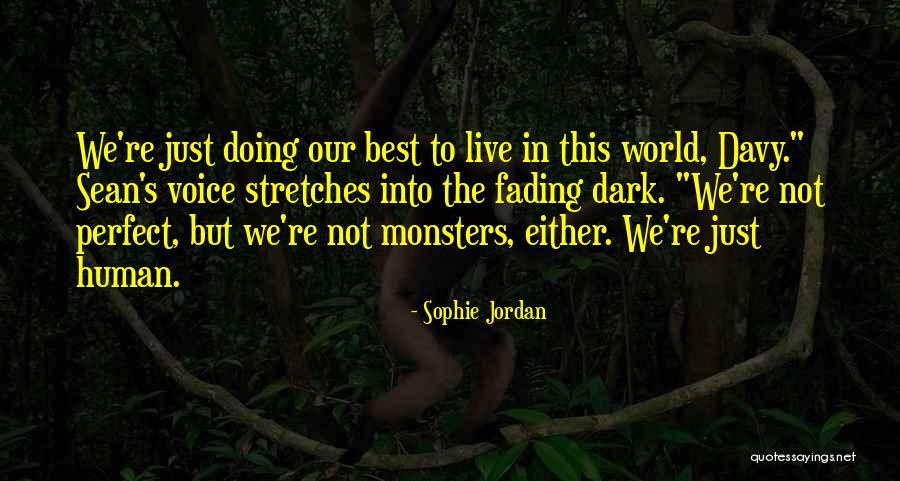 Stayed Or Staid Quotes By Sophie Jordan Stayed Or Staid Quotes By Sophie Jordan
