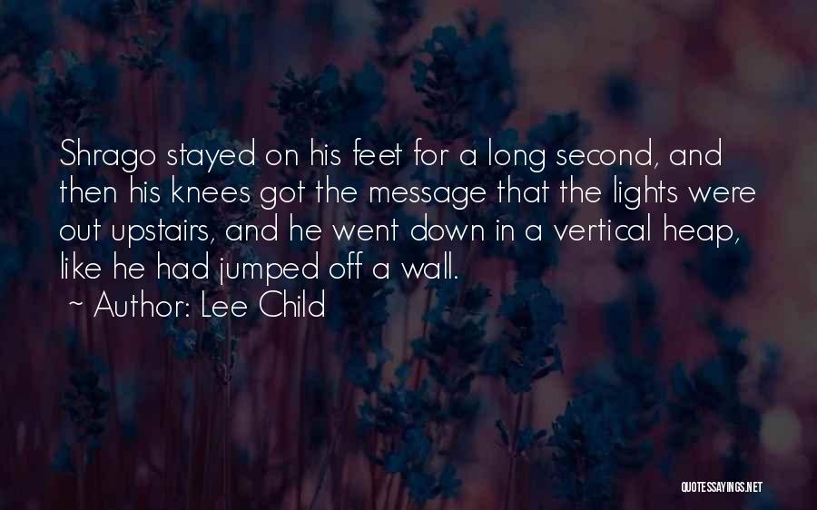 Stayed Quotes By Lee Child