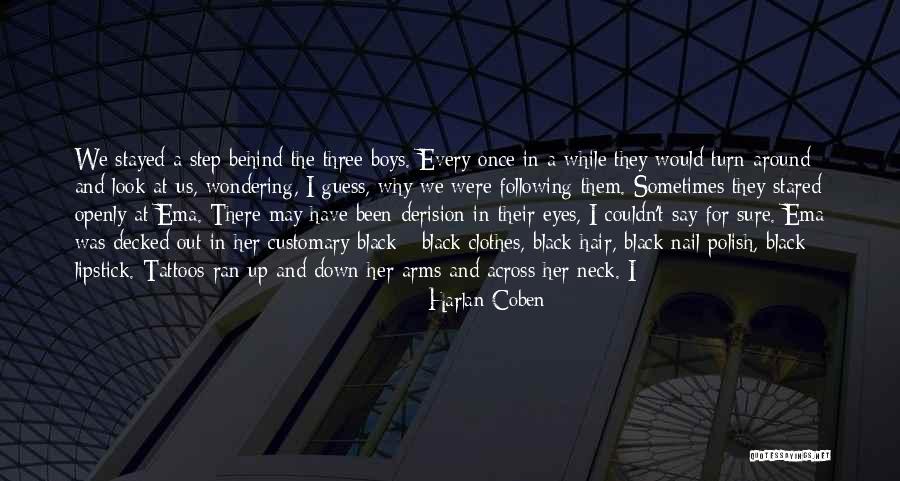 Stayed There Quotes By Harlan Coben Stayed There Quotes By Harlan Coben