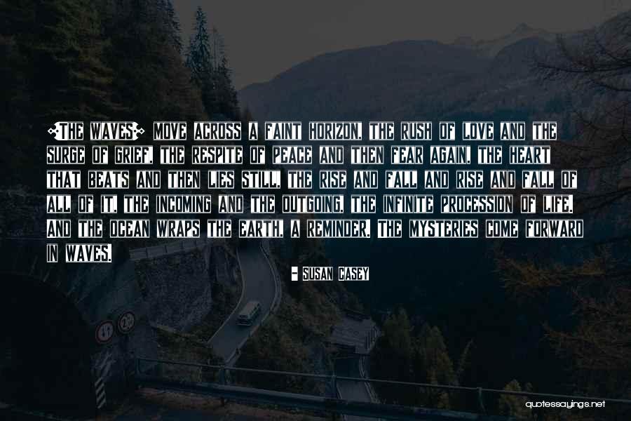 Stayest Quotes By Susan Casey Stayest Quotes By Susan Casey