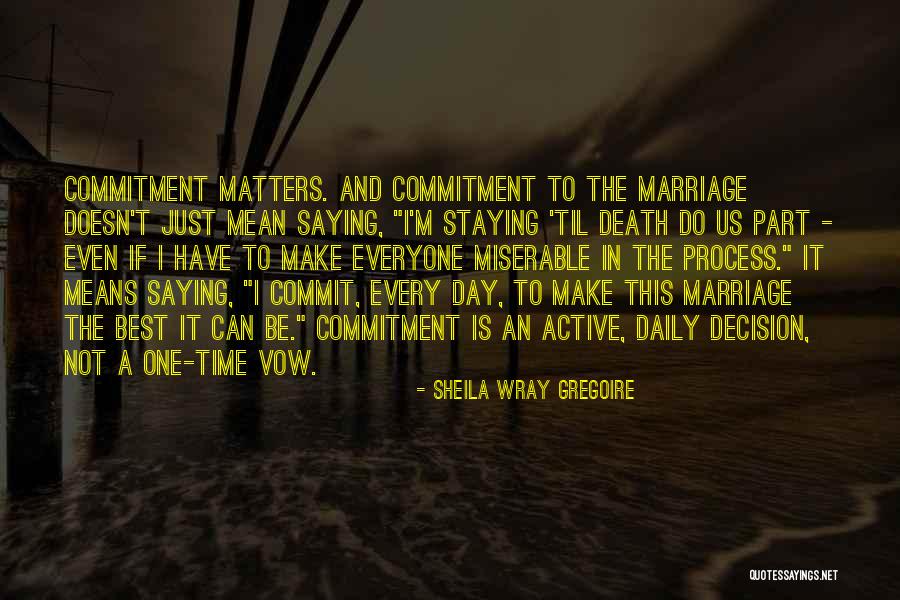 Staying Active Quotes By Sheila Wray Gregoire