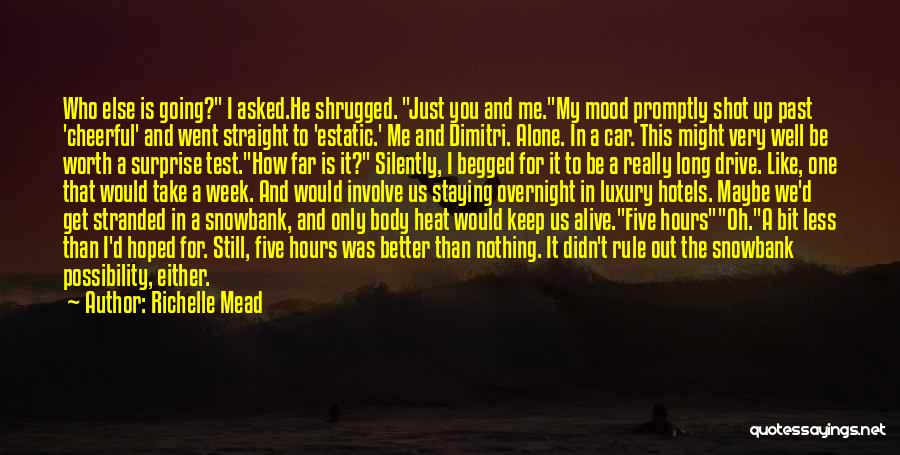 Staying Alone Quotes By Richelle Mead