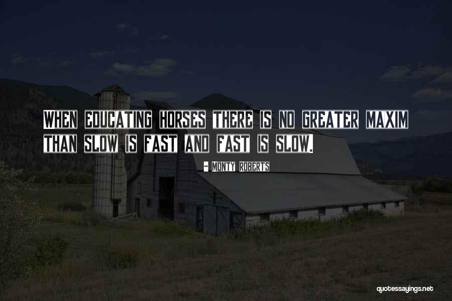 Staying Aloof Quotes By Monty Roberts Staying Aloof Quotes By Monty Roberts