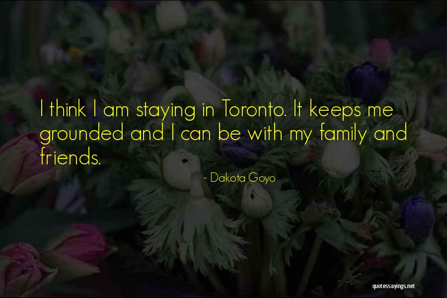 Staying As Friends Quotes By Dakota Goyo